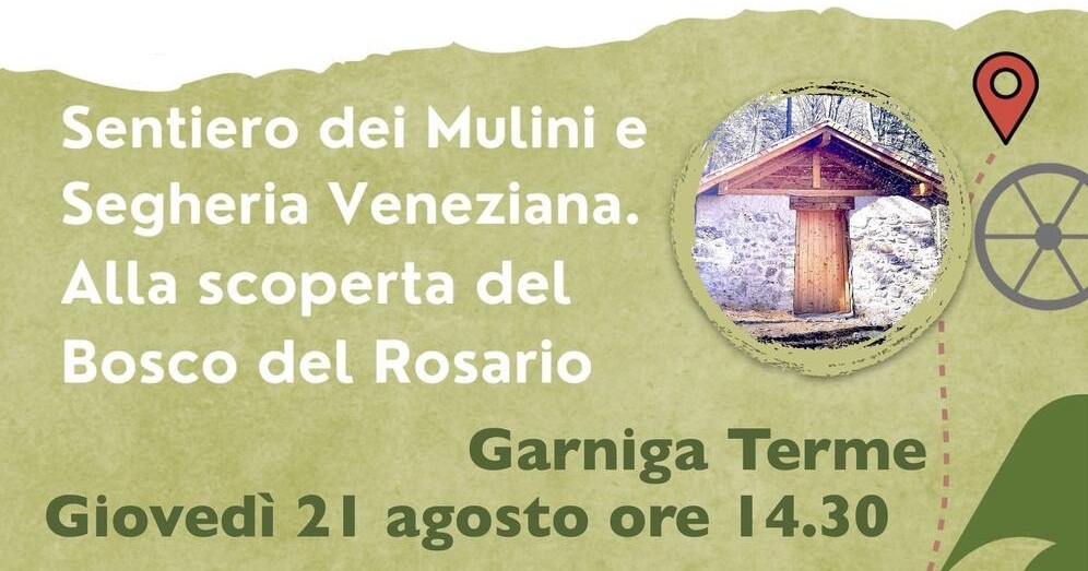 Sentiero dei mulini e segheria Veneziana